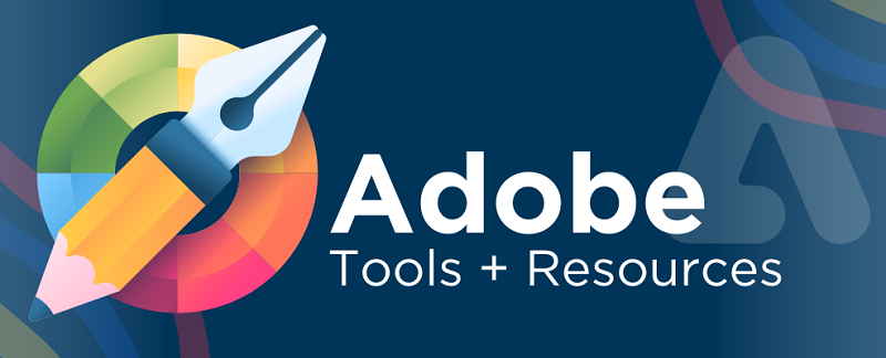 Adobe Tools & Resources