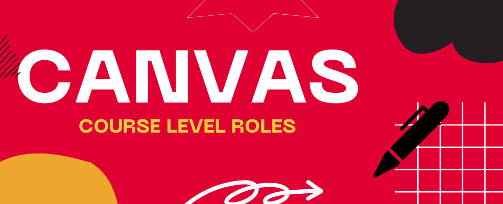 "Canvas: Course Level Roles"