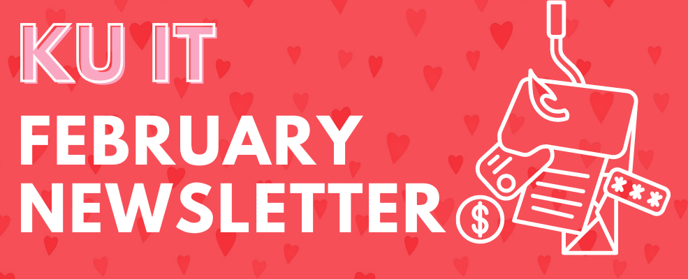 "KU IT February Newsletter"