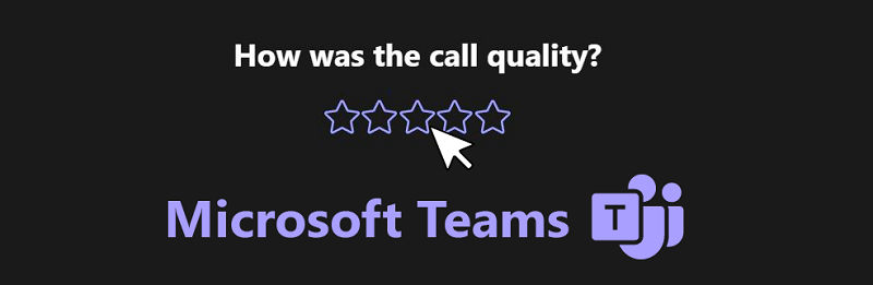 "How was the call quality?" Teams survey banner