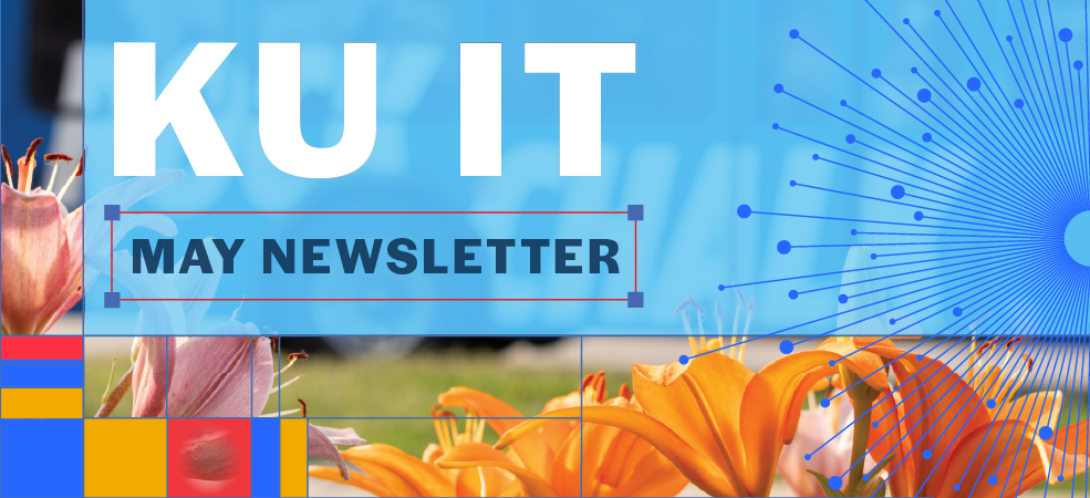 KU IT May Newsletter
